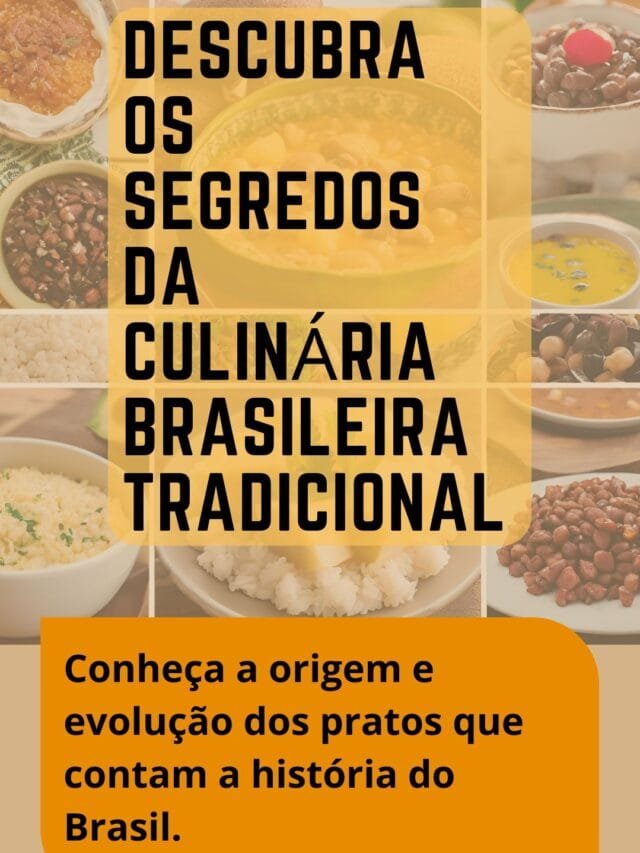 “Descubra os Segredos da Culinária Brasileira Tradicional”